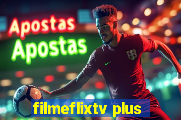 filmeflixtv plus